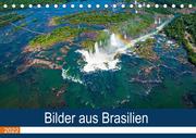 Bilder aus Brasilien (Tischkalender 2022 DIN A5 quer)