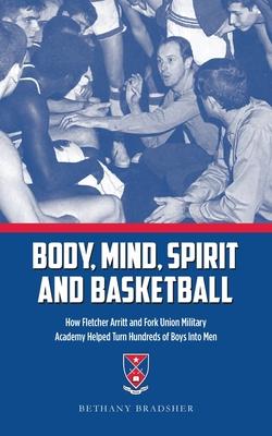 Produktbild: Body, Mind, Spirit and Basketball | Bethany Bradsher