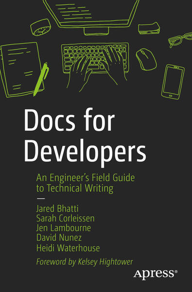 Produktbild: Docs for Developers | Jared Bhatti, Sarah Corleissen, Jen Lambourne, David Nunez, Heidi Waterhouse