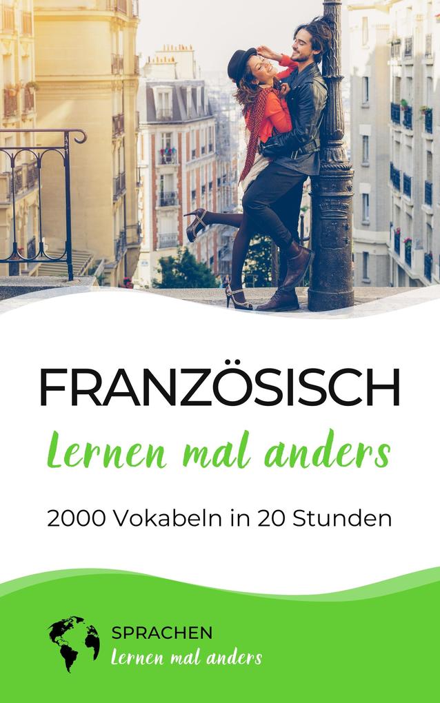 Produktbild: Französisch lernen mal anders - 2000 Vokabeln in 20 Stunden | Sprachen Lernen Mal Anders