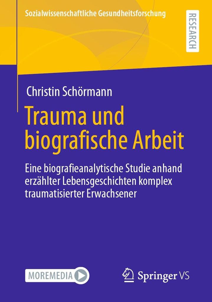 Produktbild: Trauma und biografische Arbeit | Christin Schörmann