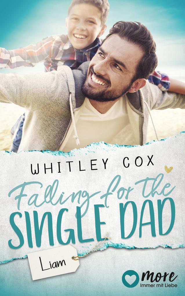 Produktbild: Falling for the Single Dad - Liam | Whitley Cox