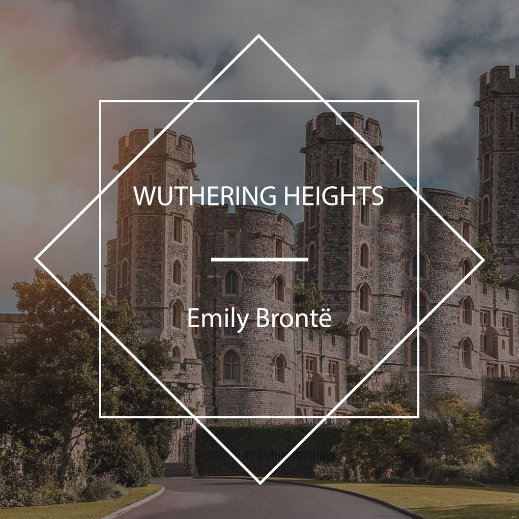 Produktbild: Wuthering Heights | Emily Brontë