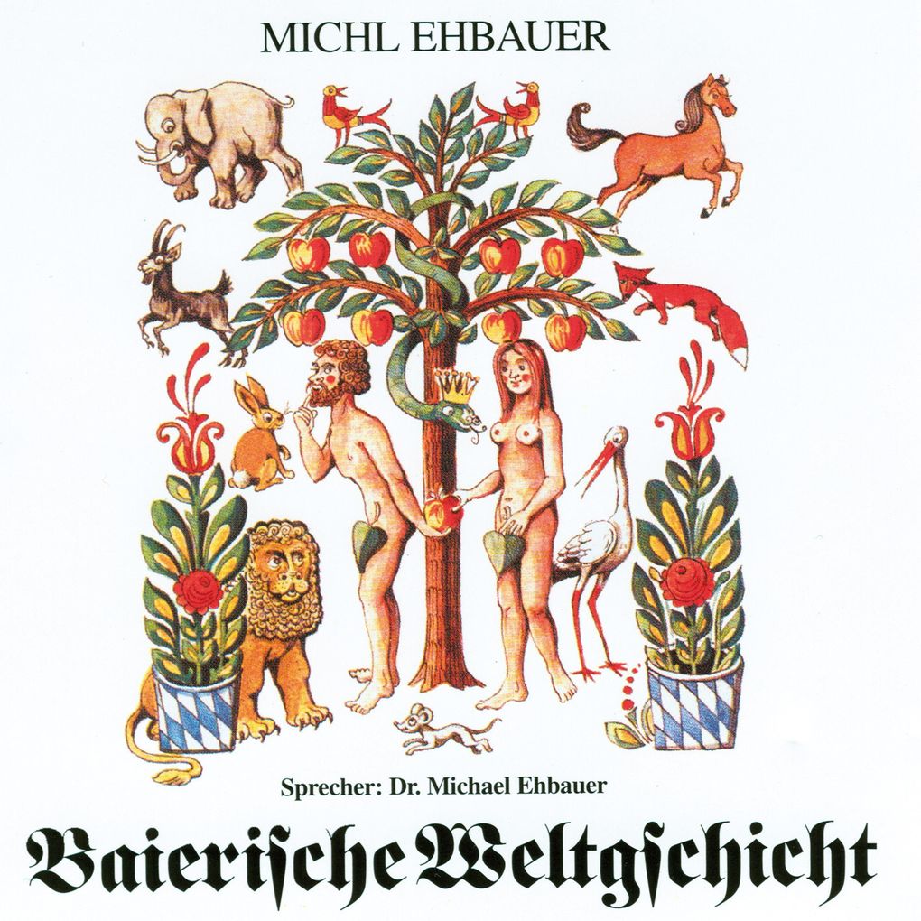 Produktbild: Baierische Weltgschicht | Michl Ehbauer
