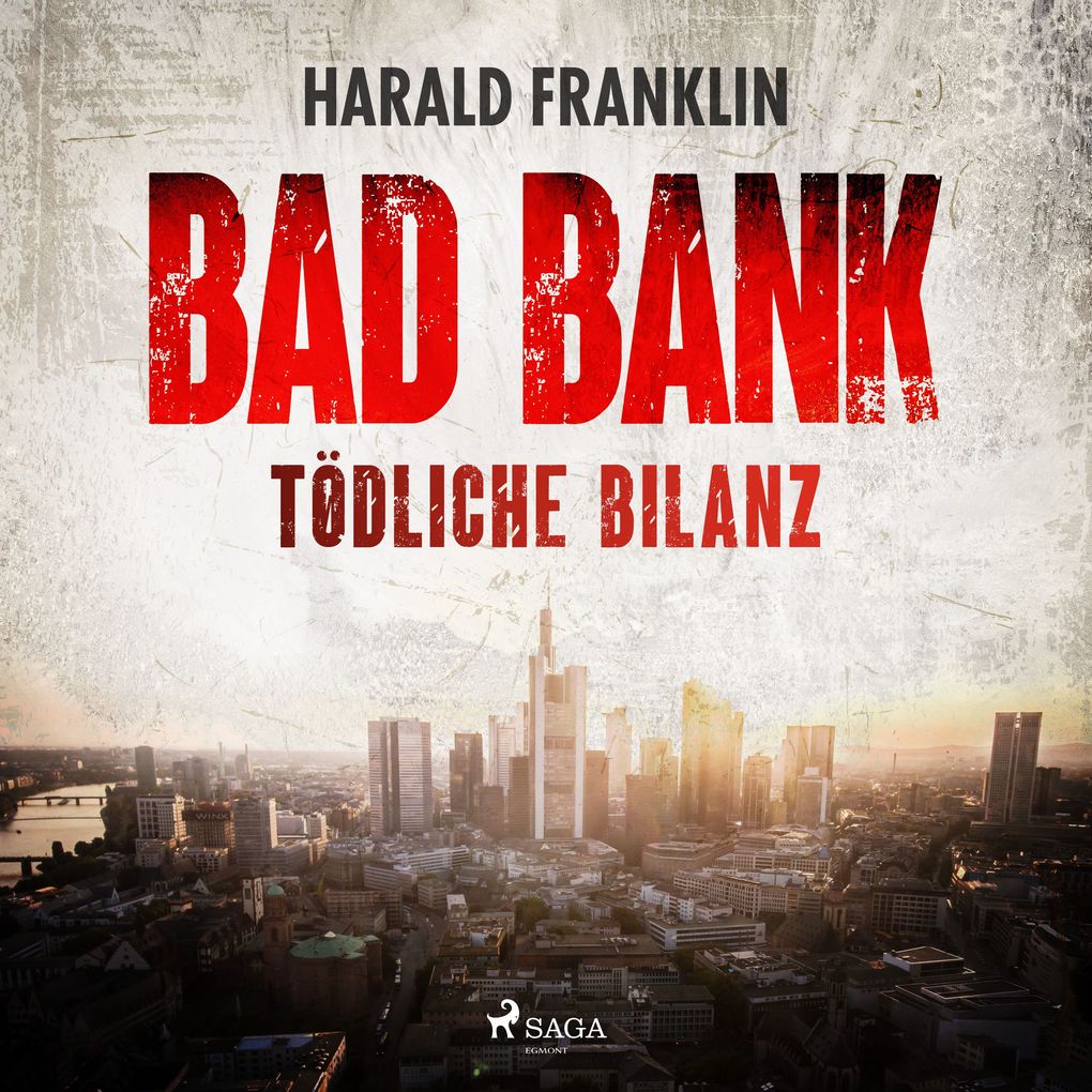 Produktbild: Bad Bank Tödliche Bilanz | Harald Franklin