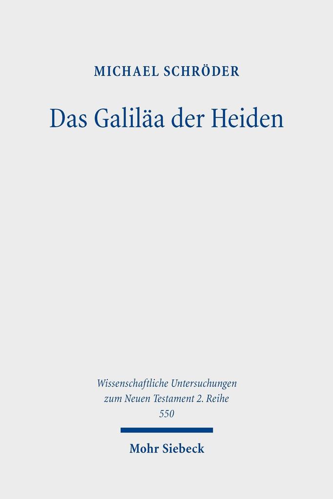 Produktbild: Das Galiläa der Heiden | Michael Schröder