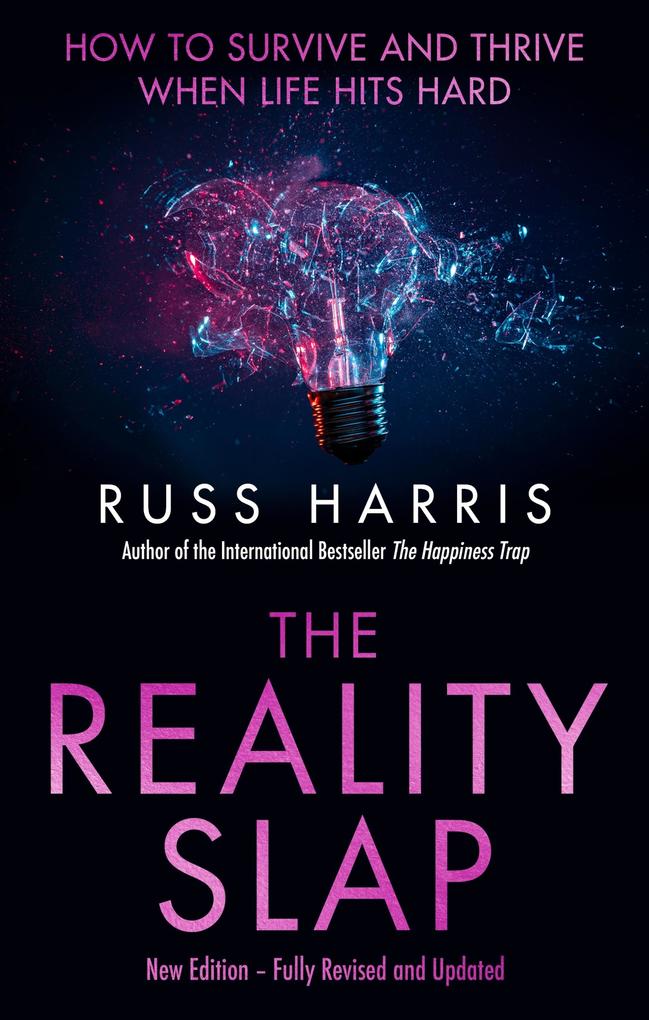 Produktbild: The Reality Slap 2nd Edition | Russ Harris