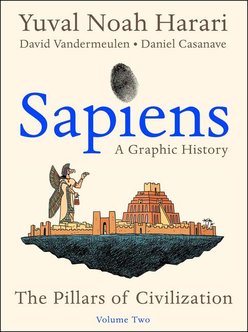 Produktbild: Sapiens: A Graphic History, Volume 2 | Yuval Noah Harari