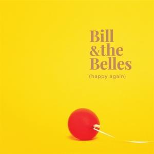 Produktbild: Happy Again | Bill and the Belles