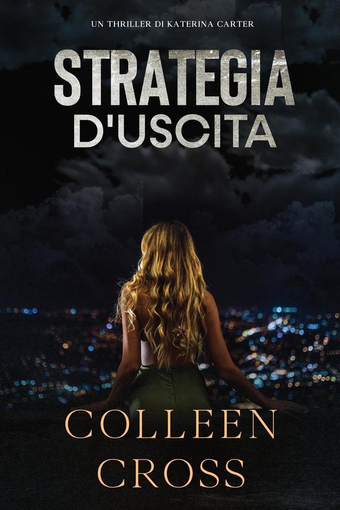 Produktbild: Strategia d'Uscita | Colleen Cross