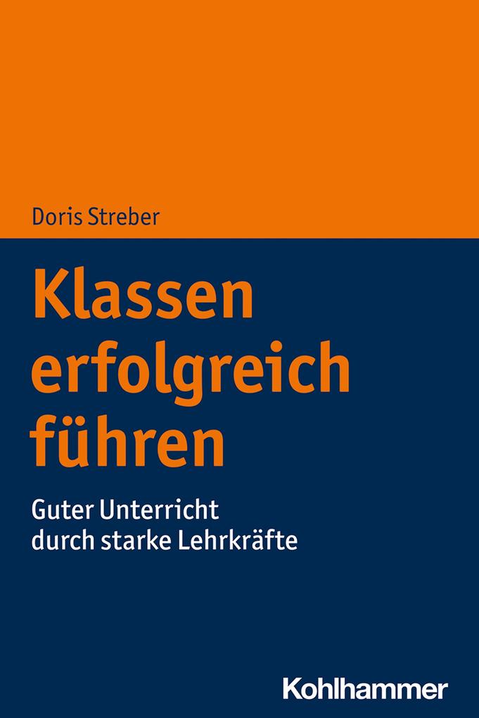 Produktbild: Klassen erfolgreich führen | Doris Streber