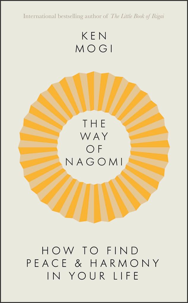 Produktbild: The Way of Nagomi | Ken Mogi