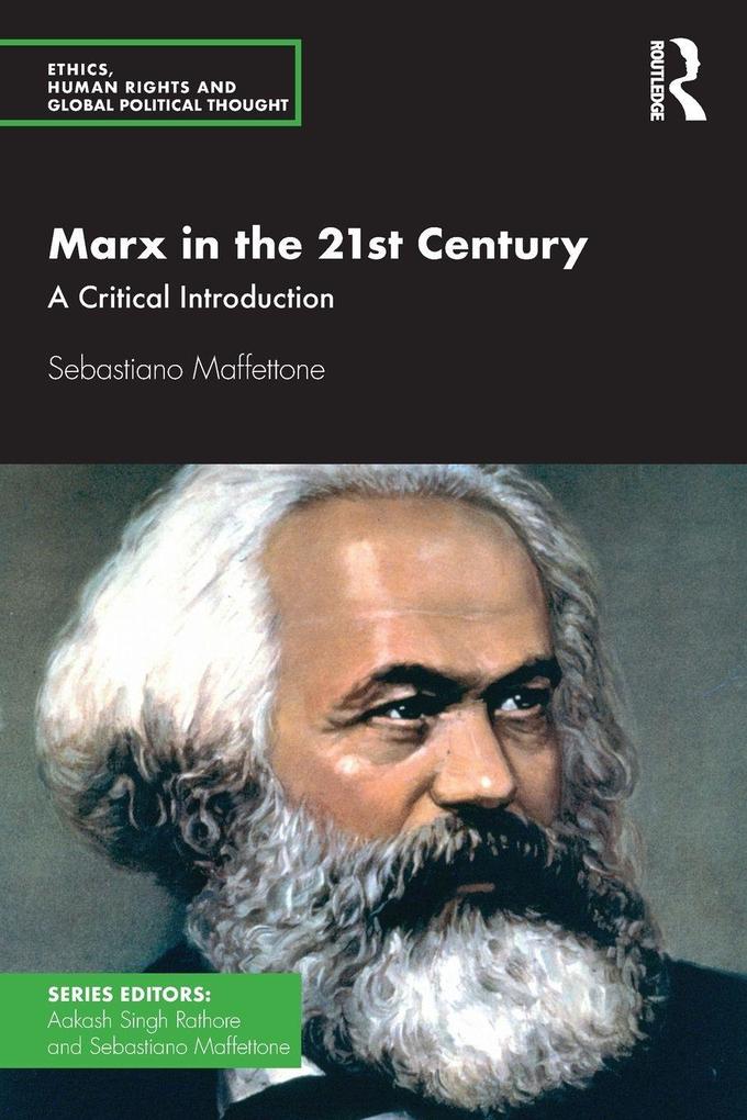 Produktbild: Marx in the 21st Century | Sebastiano Maffettone