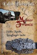 Meister Frantz: Stille Nacht, Langfinger lacht