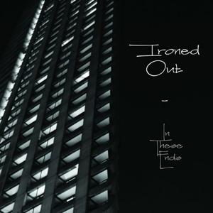 Produktbild: In These Ends | Ironed Out