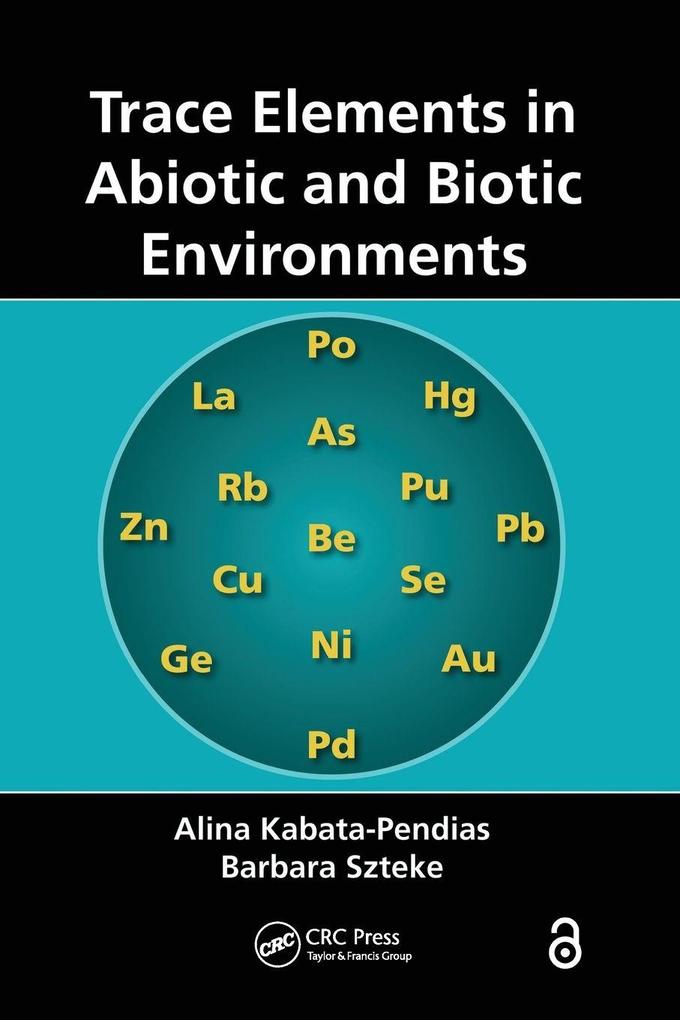 Produktbild: Trace Elements in Abiotic and Biotic Environments | Alina Kabata-Pendias, Barbara Szteke