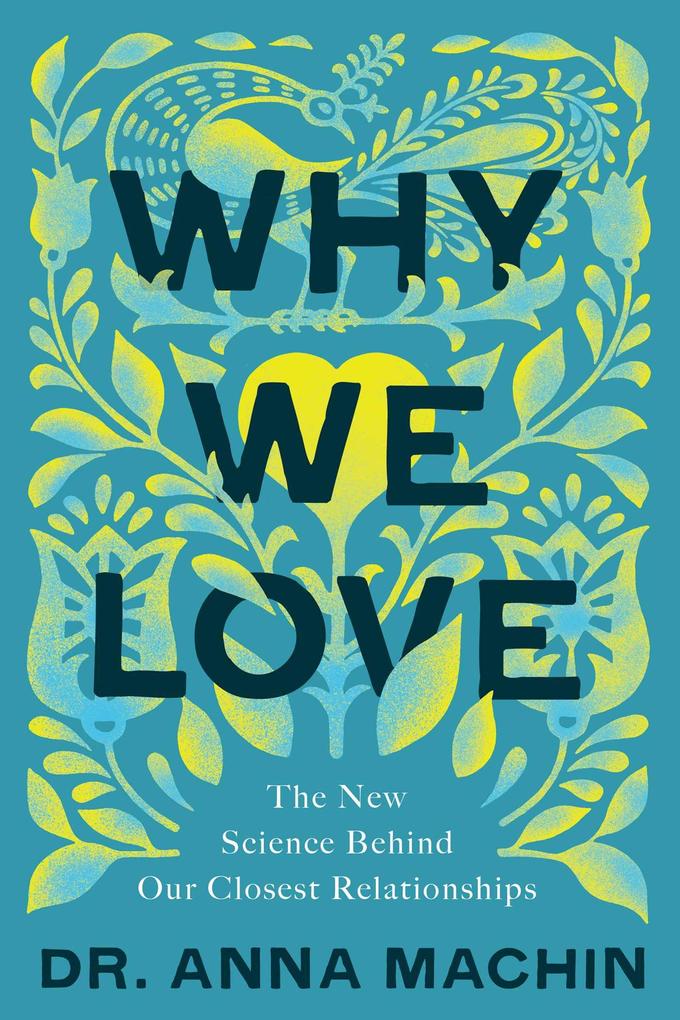 Produktbild: Why We Love | Anna Machin