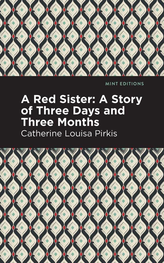 Produktbild: A Red Sister | Catherine Louisa Pirkis