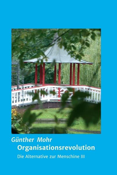 Produktbild: Organisationsrevolution | Günther Mohr