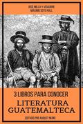 3 Libros para Conocer Literatura Guatemalteca