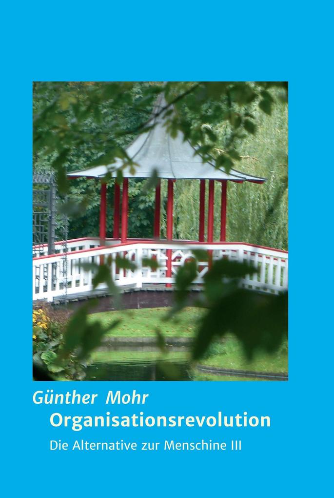 Produktbild: Organisationsrevolution | Günther Mohr