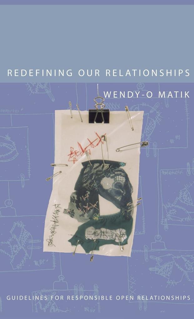 Produktbild: Redefining Our Relationships | Wendy-O Matik