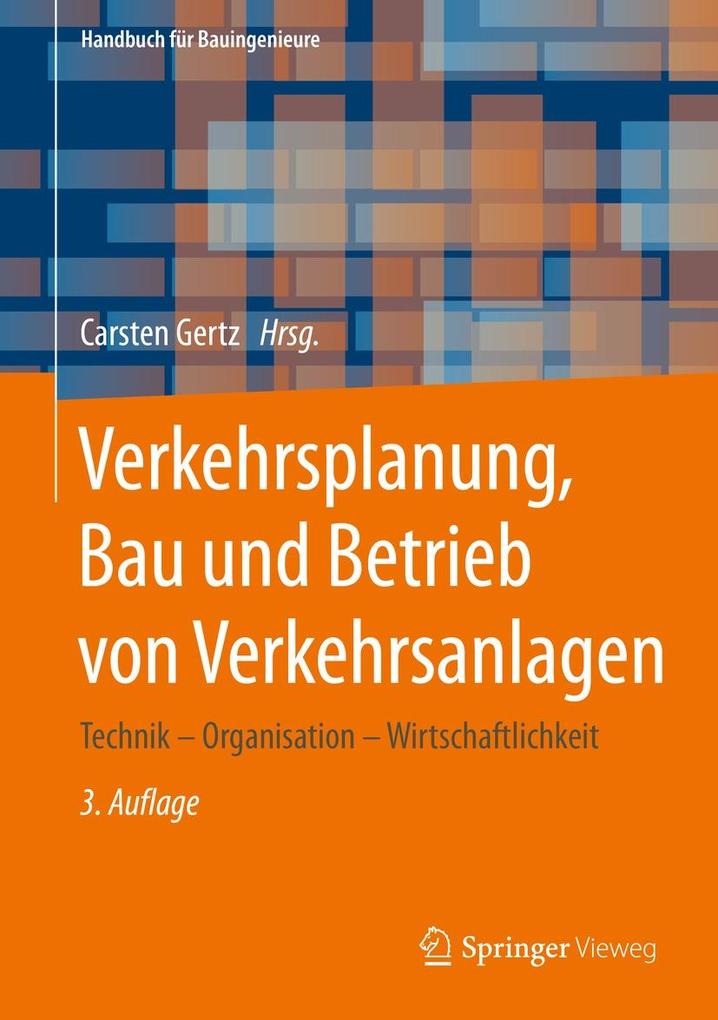 Produktbild: Verkehrsplanung, Bau und Betrieb von Verkehrsanlagen