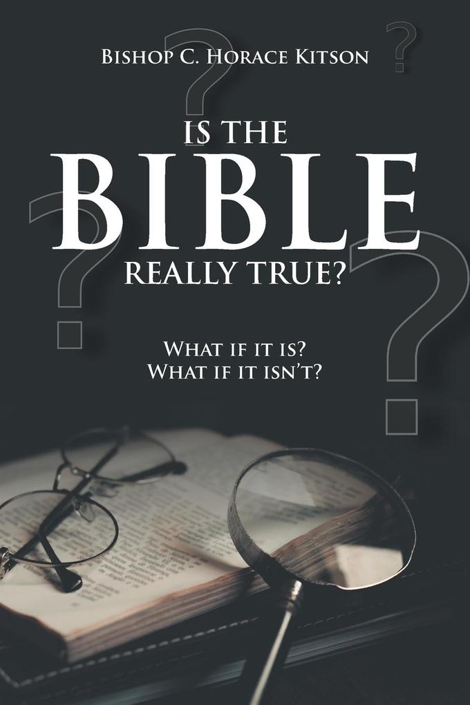 Produktbild: Is the Bible Really True? | Bishop C Horace Kitson