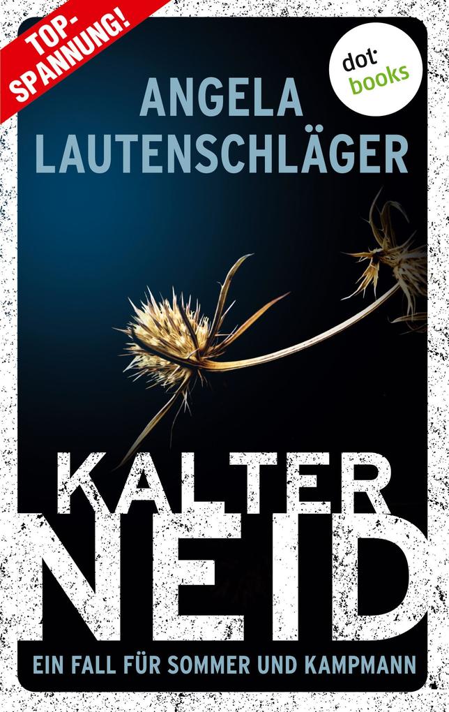Produktbild: Kalter Neid - Ein Fall für Sommer und Kampmann: Band 1 | Angela Lautenschläger