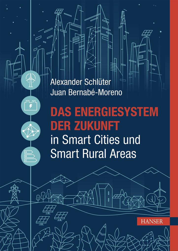 Produktbild: Das Energiesystem der Zukunft in Smart Cities und Smart Rural Areas