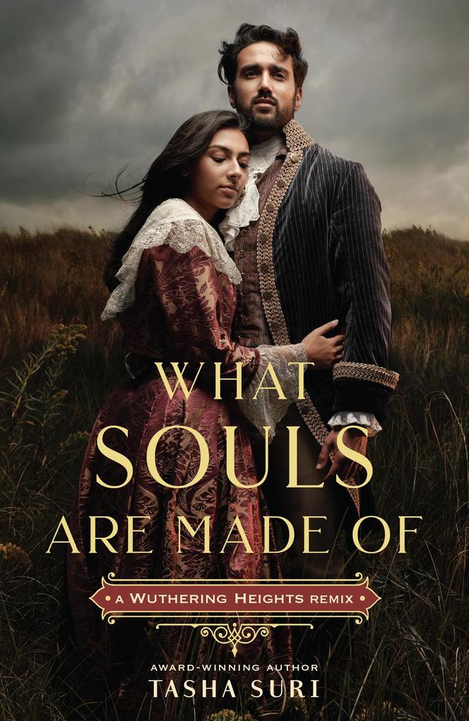 Produktbild: What Souls Are Made Of: A Wuthering Heights Remix | Tasha Suri
