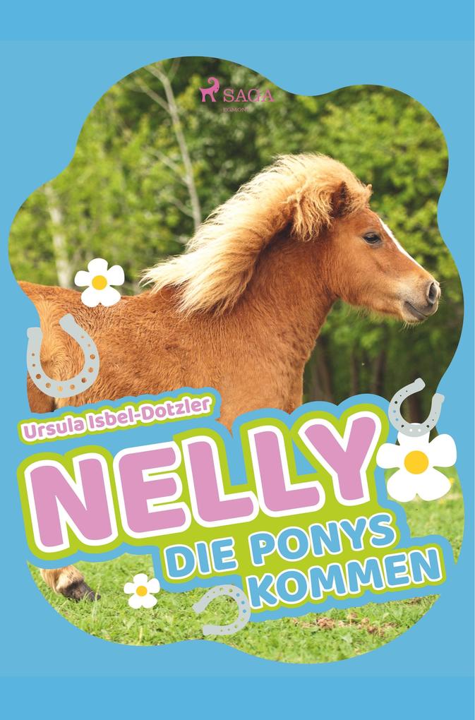 Produktbild: Nelly - Die Ponys kommen | Ursula Isbel-Dotzler