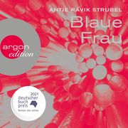 [Antje R&aacute;vik Strubel: Blaue Frau (Ungek&uuml;rzt)]