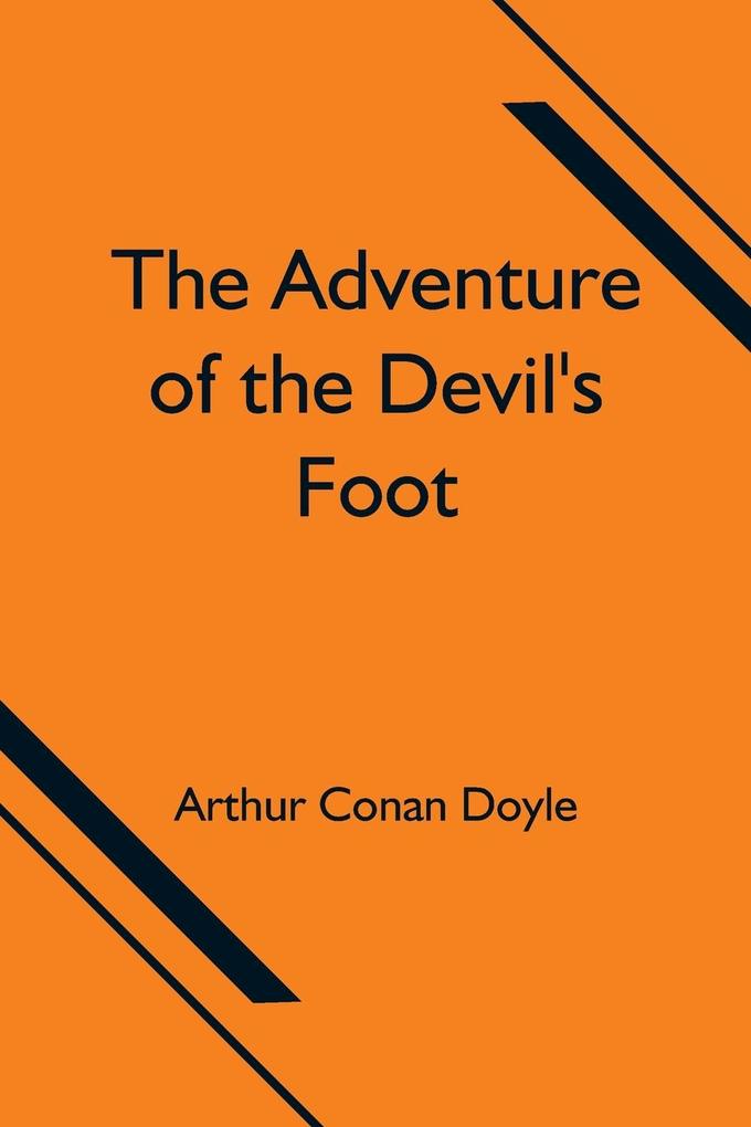 Produktbild: The Adventure of the Devil's Foot | Arthur Conan Doyle