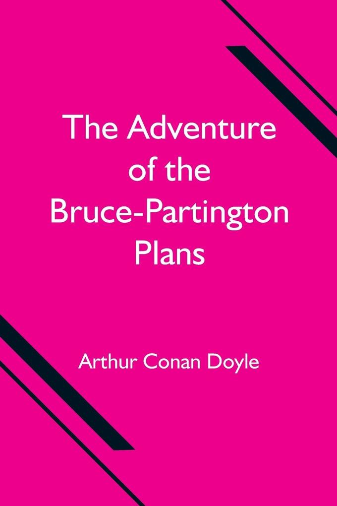 Produktbild: The Adventure of the Bruce-Partington Plans | Arthur Conan Doyle