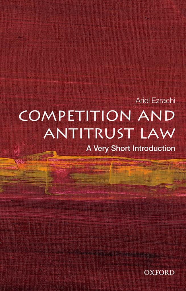 Produktbild: Competition and Antitrust Law | Ariel Ezrachi