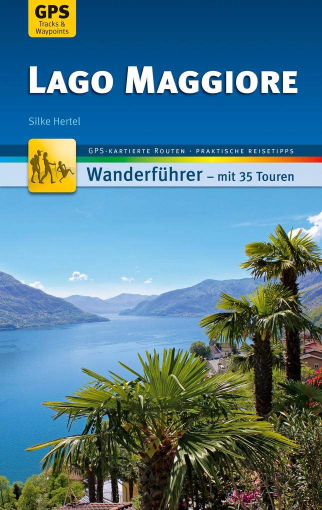 Produktbild: Lago Maggiore Wanderführer Michael Müller Verlag | Silke Hertel