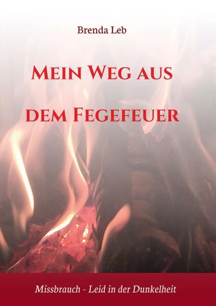 Produktbild: Mein Weg aus dem Fegefeuer | Brenda Leb, Brigitte Kaindl