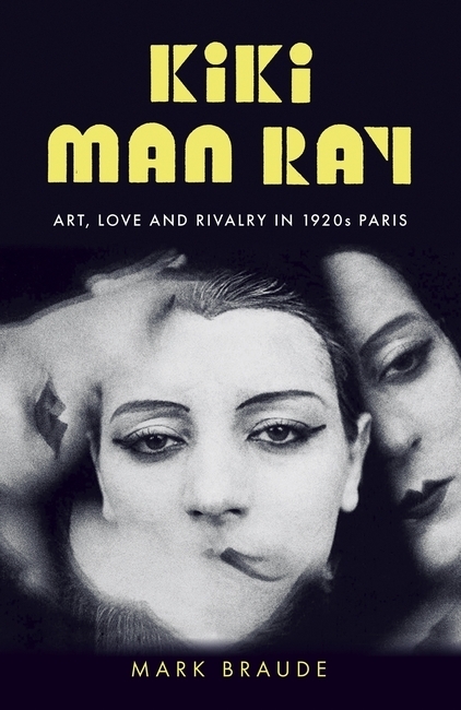 Produktbild: Kiki Man Ray | Mark Braude