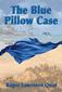 Produktbild: The Blue Pillow Case | Roger Lawrence Quay