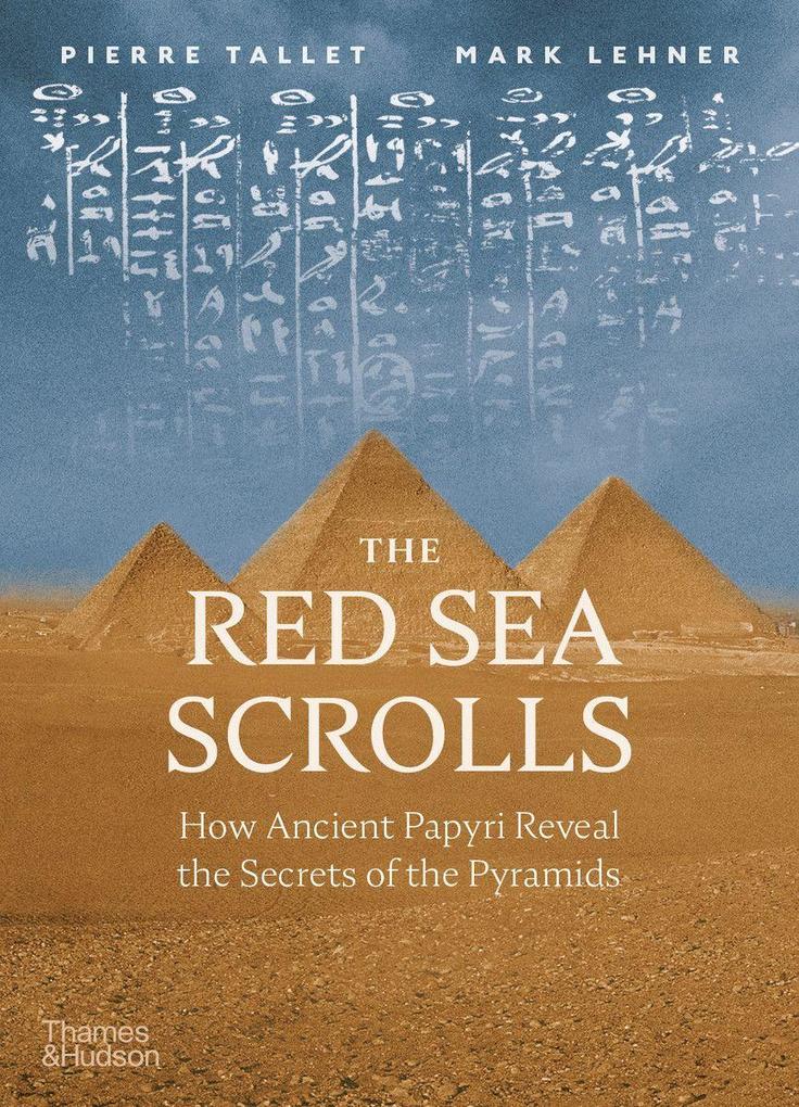 Produktbild: The Red Sea Scrolls | Pierre Tallet, Mark Lehner