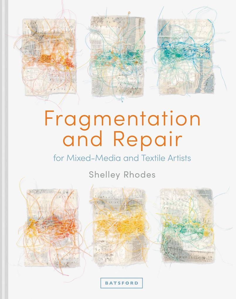 Produktbild: Fragmentation and Repair | Shelley Rhodes