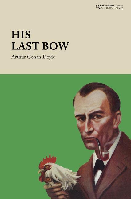 Produktbild: His Last Bow | Arthur Conan Doyle