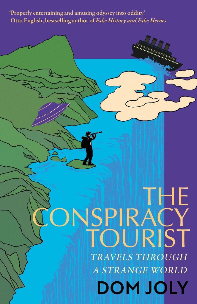 Produktbild: The Conspiracy Tourist | Dom Joly