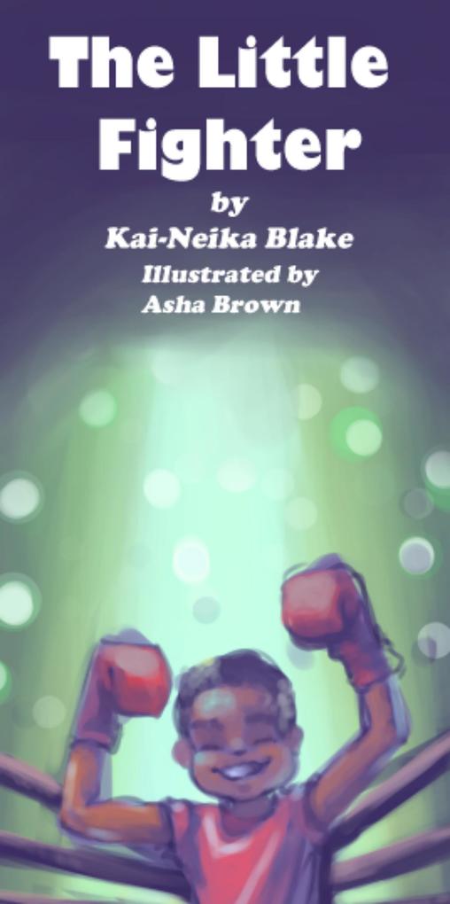 Produktbild: The Little Fighter | Kai-Neika Blake