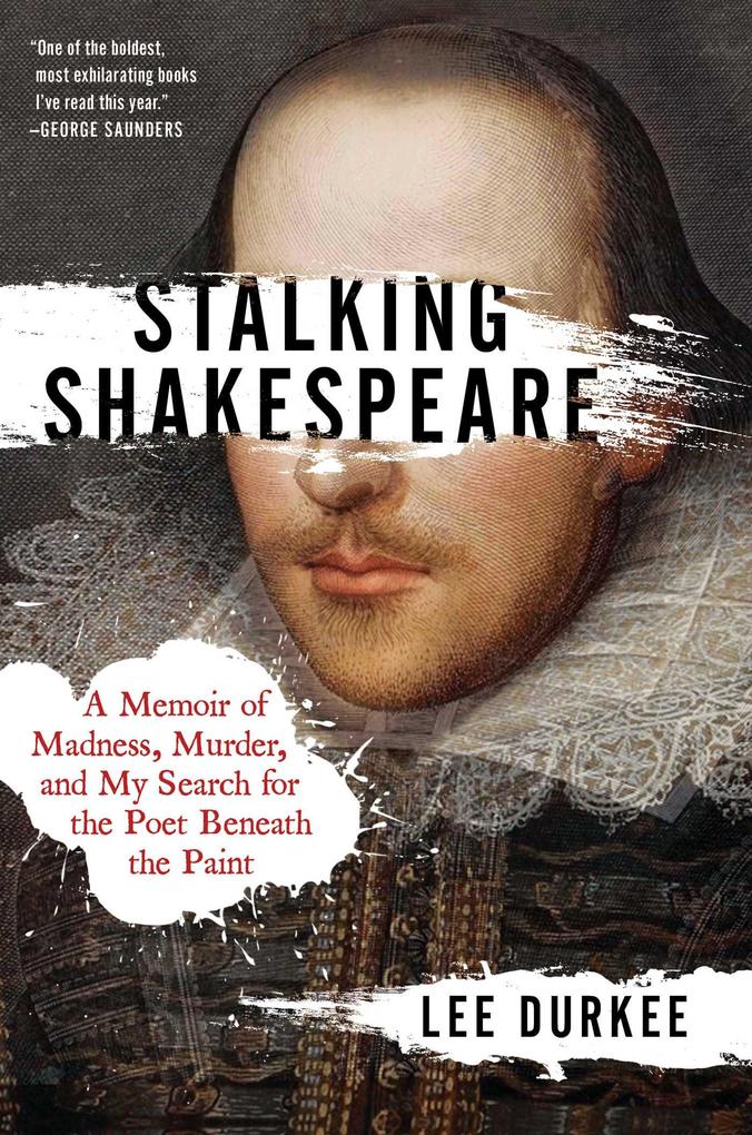 Weitere Ansicht: Stalking Shakespeare | Lee Durkee
