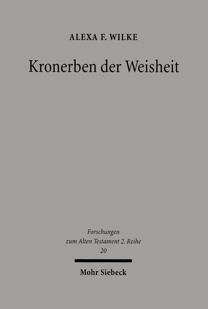 Produktbild: Kronerben der Weisheit | Alexa Friederike Wilke