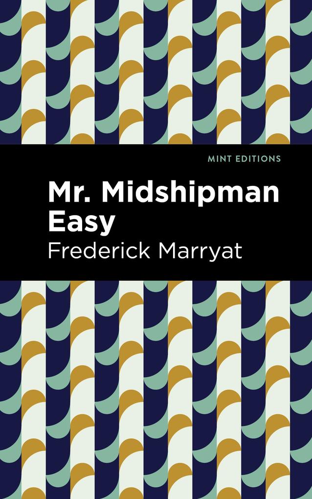 Produktbild: Mr. Midshipman Easy | Frederick Marryat