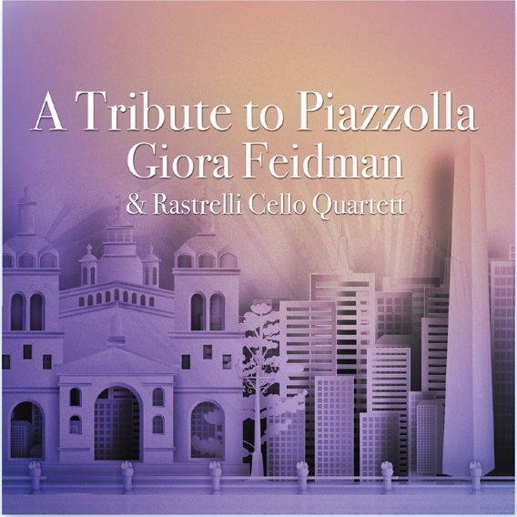 Produktbild: A Tribute to Piazzolla, Audio-CD | und Rastrelli Cello Quartett Giora Feidman