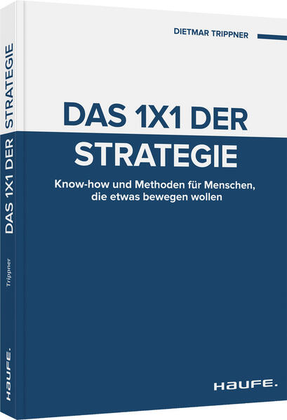 Produktbild: Das 1x1 der Strategie | Dietmar Trippner